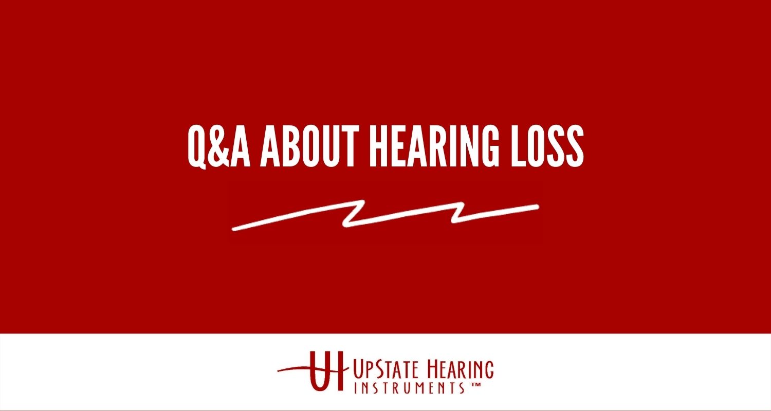 Q&A About Hearing Loss