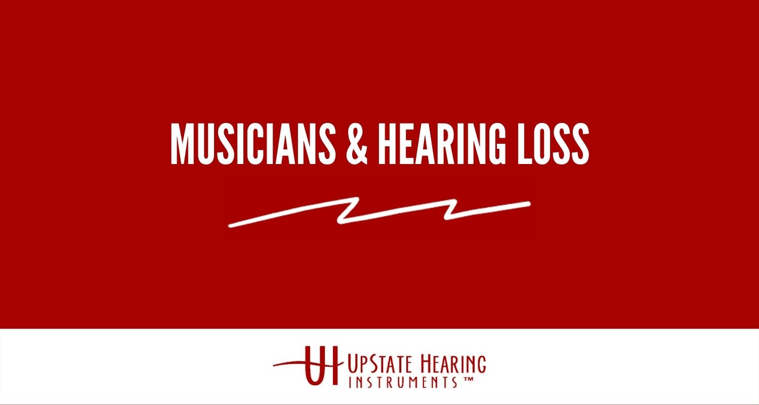 Featured image for “Musicians & Hearing Loss”