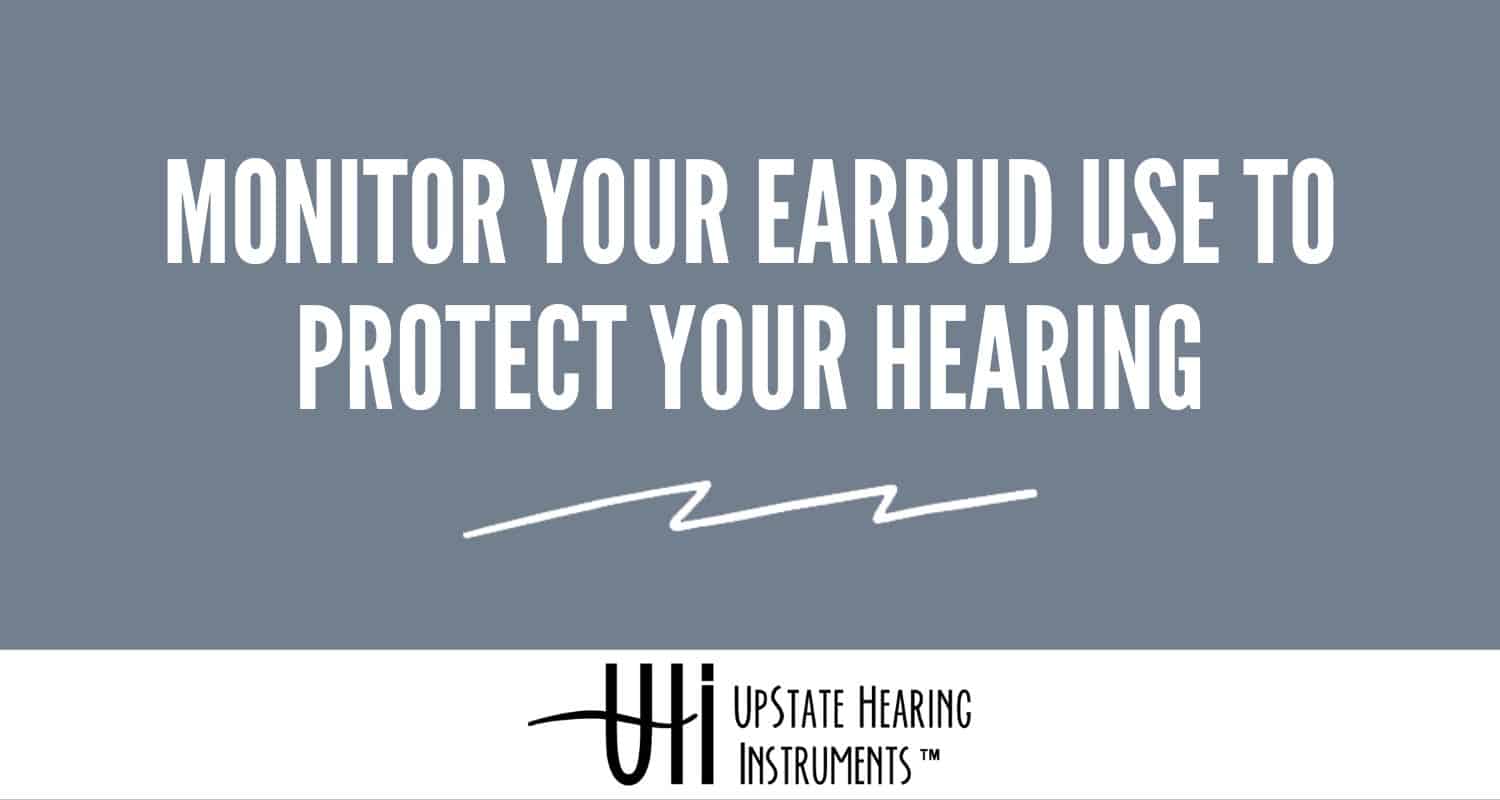 Monitor Your Earbud Use to Protect Your Hearing