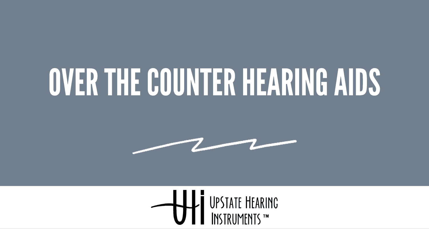 Over The Counter Hearing Aids
